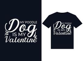 mein pudelhund ist mein valentinstag illustrationen für druckfertige t-shirt-designs vektor