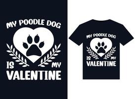 mein pudelhund ist mein valentinstag illustrationen für druckfertige t-shirt-designs vektor