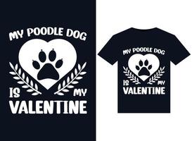 min pudel hund är min valentine illustrationer för tryckfärdig t-tröjor design vektor
