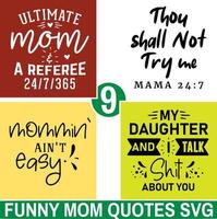 handgezeichnetes SVG-Bundle amüsante lustige sarkastische Mama-Zitate und Illustrationen - perfekt für Muttertagskarten, T-Shirts und mehr vektor