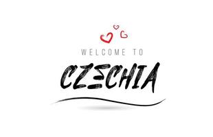willkommen in der tschechien-landtexttypografie mit rotem liebesherz und schwarzem namen vektor
