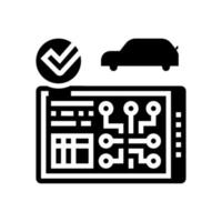 Testen des Computer-Elektroniksystems Auto-Glyphen-Symbol-Vektor-Illustration vektor