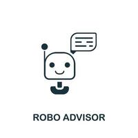 Robo Advisor-Symbol. einfache Illustration aus der Sammlung der Fintech-Industrie. kreatives Robo-Advisor-Symbol für Webdesign, Vorlagen, Infografiken und mehr vektor