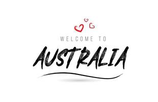 Välkommen till Australien Land text typografi med röd kärlek hjärta och svart namn vektor