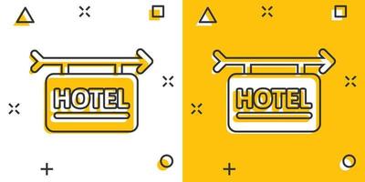 Hotelschild-Symbol im Comic-Stil. Inn Cartoon-Vektor-Illustration auf weißem Hintergrund isoliert. Geschäftskonzept mit Splash-Effekt für Hostelzimmerinformationen. vektor