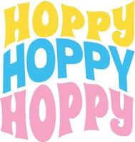 hoppy hoppy hoppy ostern lustige bunte zitate vektor