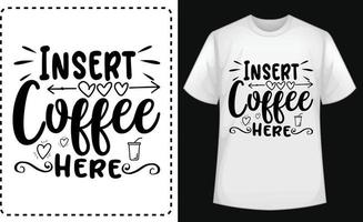 Kaffee hier typografisches T-Shirt-Design kostenlos einfügen vektor