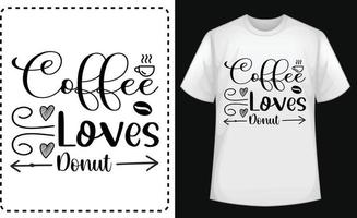 Kaffee liebt Donut typografischen T-Shirt-Vektor kostenlos vektor