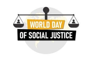 värld dag av social rättvisa bakgrund. vektor