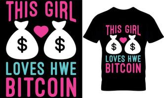 Dieses Mädchen liebt ihr Bitcoin. Bestes trendiges Bitcoin-T-Shirt-Design. vektor
