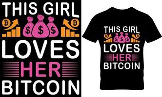 detta flicka förälskelser henne bitcoin. bitcoin t-shirt design mall. vektor
