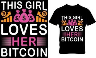 Dieses Mädchen liebt ihr Bitcoin. Bitcoin-T-Shirt-Design-Vorlage. vektor