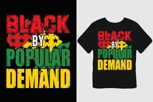 schwarz auf vielfachen Wunsch T-Shirt mit schwarzem Geschichtsmonatsdesign vektor