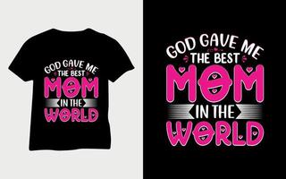 Gud gav mig de bäst mamma i de värld mors dag typografi vektor t-shirt design