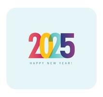 2025 Lycklig ny år färgrik posta för social media på cyan bakgrund. Lycklig ny år färgrik begrepp posta. ny år firande posta vektor