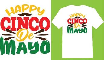 Lycklig cinco de mayo cinco de t-shirt design vektor