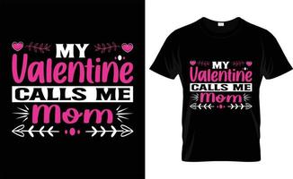 min valentine samtal mig mamma, jove, ypografi, hjärtans dag t skjorta design vektor