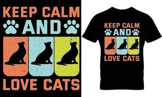 Ruhe bewahren und Katzen liebhaben. Katzen-T-Shirt-Design, Katzen-T-Shirt-Design. vektor