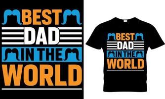bäst pappa i de värld. fars dag t-shirt design vektor