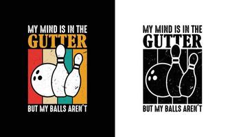 Bowling-Zitat-T-Shirt-Design, Typografie vektor