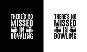 Bowling-Zitat-T-Shirt-Design, Typografie vektor