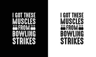 Bowling-Zitat-T-Shirt-Design, Typografie vektor