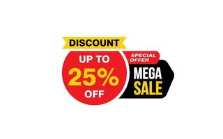 25 Prozent Mega-Sale-Angebot, Räumung, Werbebanner-Layout mit Aufkleberstil. vektor