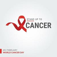stå upp till cancer band typografi. 4:e februari värld cancer dag vektor
