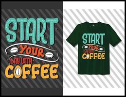 Start din dag med kaffe, motiverande ord typografi t-shirt design. ritad för hand text vektor