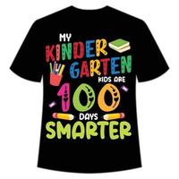 Meine Kindergartenkinder sind 100 Tage klüger T-Shirt Happy Back to School Day Shirt Druckvorlage, Typografie-Design für Kindergarten Vorschule, letzter und erster Schultag, 100 Schultage vektor