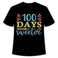 100 Tage süßeres T-Shirt Happy Back to School Day Shirt Druckvorlage, Typografie-Design für Kindergarten Vorschule, letzter und erster Schultag, 100 Tage Schulshirt vektor