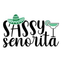 Sassy Senorita - Cinco de Mayo - 5. Mai, Bundesfeiertag in Mexiko. Fiesta-Banner und Poster-Design mit Fahnen, Blumen, Fekorationen, Maracas und Sombrero vektor