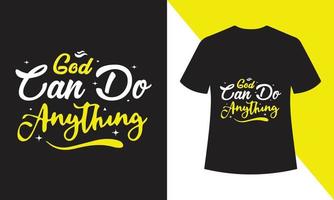 Gott kann alles tun, Typografie-T-Shirt-Design vektor