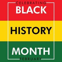 svart historia månad en anmärkningsvärd historia av afrikansk amerikan historia årligen berömd förenad stater av Amerika och kanada i februari och bra storbritannien i oktober vektor
