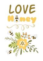 kärlek honung text med bi, blommor i ljus gul Färg. söt kärlek Citat affisch. honung bi vägg konst. hand dragen typografi romantisk baner. bebis design. valentines dag bröllop. vektor illustration.