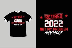 pensionerad 2022 t-shirt design vektor