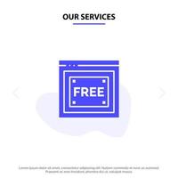 unsere dienste kostenloser zugang internettechnologie kostenlose solide glyph icon web card template vektor