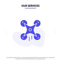unsere Dienstleistungen Technologie Drohnenkamera Bild solide Glyphensymbol Webkartenvorlage vektor