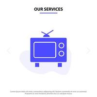 unsere dienstleistungen tv fernsehmedien solide glyph icon web card template vektor