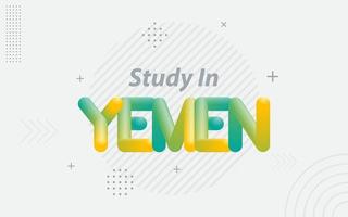 Studieren im Jemen. kreative typografie mit 3d-mischeffekt vektor