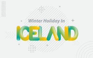 Winterurlaub in Island. kreative typografie mit 3d-mischeffekt vektor