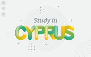 Studieren auf Zypern. kreative typografie mit 3d-mischeffekt vektor