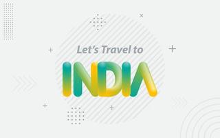 lass uns nach indien reisen. kreative typografie mit 3d-mischeffekt vektor