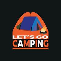 Let's Go Camping T-Shirt-Design, Poster, Druck, Postkarte, Kaffeetasse, andere Verwendungen vektor