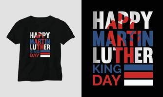 Martin Luther King jr. tag t-shirt design im usa-thema mit band, faust, flagge vektor