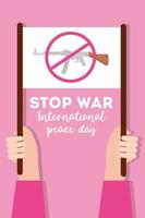 Internationaler Tag des Friedens Schriftzug mit Händen heben Stoppkriegszeichen vektor