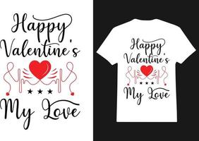 valentinstag t-shirt design vektor, t-shirt design für einen fröhlichen valentinstag, kleidungsdruck, jäten, romantischer moment, weibliche mode, jahrestag, valentinstagtext mit liebesherzvektor vektor