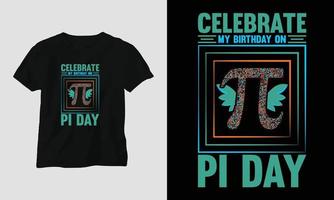 pi day spezielles typografie-t-shirt-design-vorlagendesign mit pi, mathematik usw. vektor