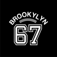 Brooklyn-Vektortypografie für T-Shirt-Uni-Kleidung. perfekt für einfaches T-Shirt-Design bedruckt vektor