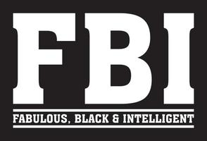 fbi - fantastisk svart och intelligent. rolig t-shirt design. vektor